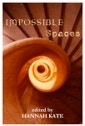 Image of book cover of short story anthology Impossible Spaces, showing a view into a spiral staircase